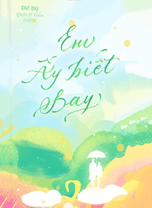 Em Ấy Biết Bay - Dư Dụ
