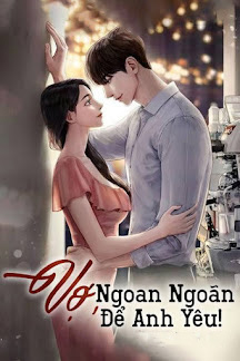 Vợ, Ngoan Ngoãn Để Anh Yêu! - Ráng Chiều